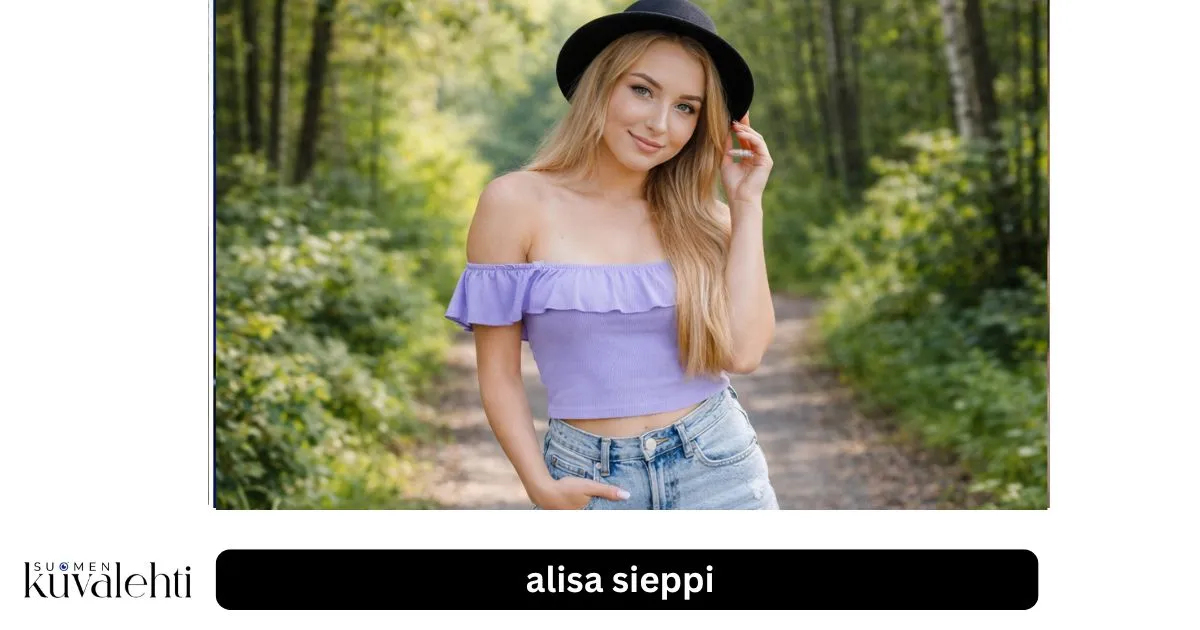 Alisa Sieppi – nousussa oleva suomalainen somepersoona