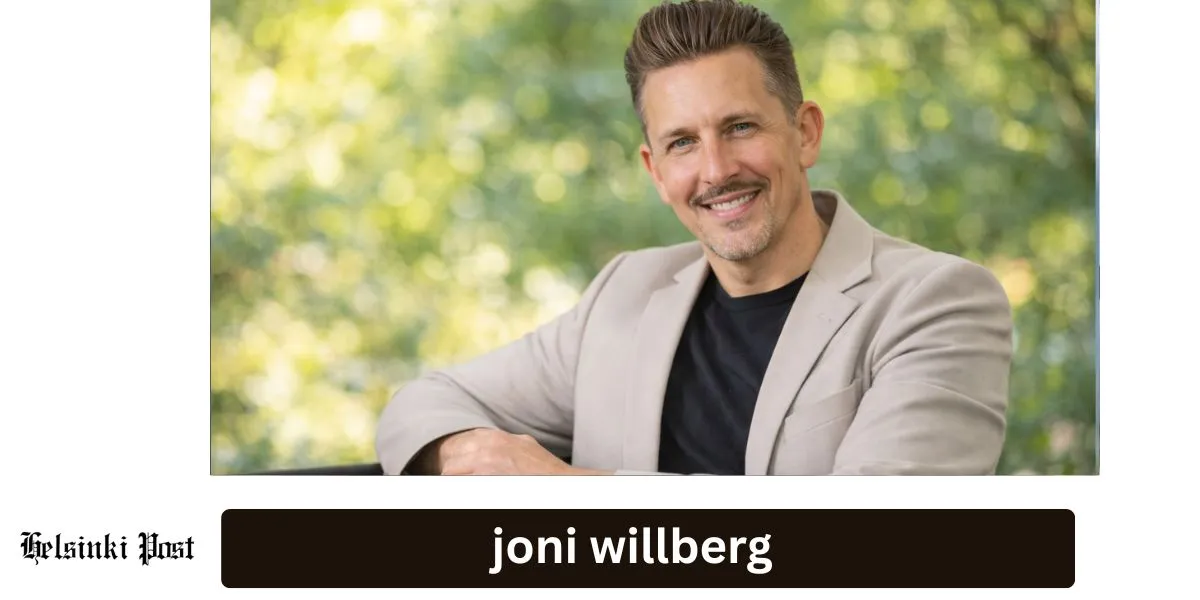 Kuka on Joni Willberg? – elämä, ura ja julkisuus Suomessa