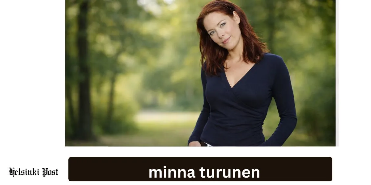 Minna Turunen – kaikki mitä tiedetään