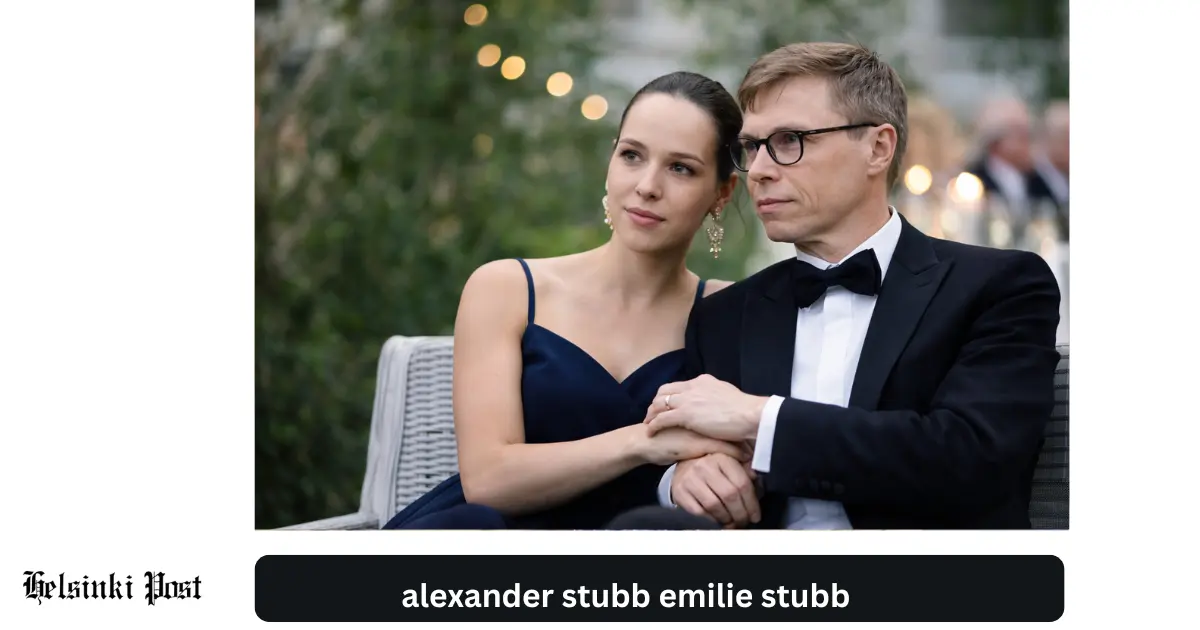 Alexander Stubb Emilie Stubb – elämä, opinnot ja perhetausta