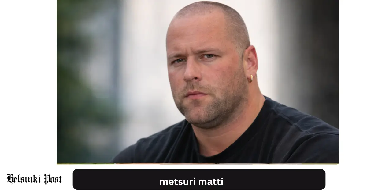 Metsuri Matti: rikokset, tausta ja tuomiot