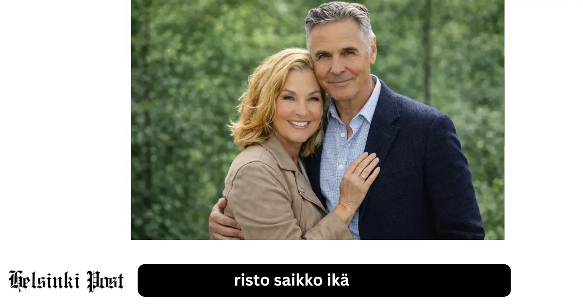 Risto Saikko ikä 2026 – päivitetty tieto